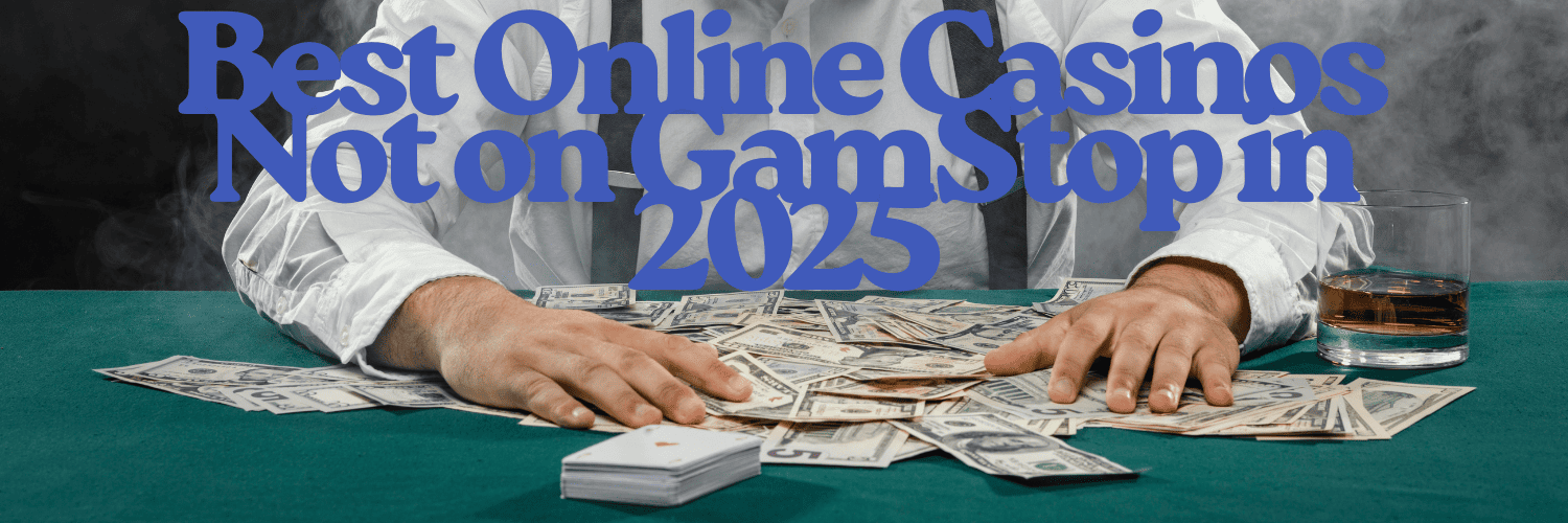 Exploring Non Gamstop Casinos Freedom of Choice and Gaming Exploring Non Gamstop Casinos Freedom of Choice and Gaming